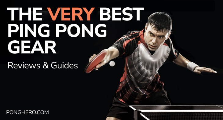 PongHero: The Very Best Ping Pong Gear